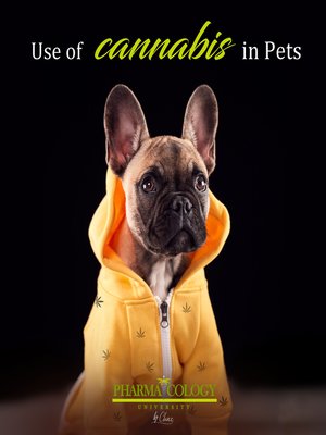 cover image of Use of cannabis in pets